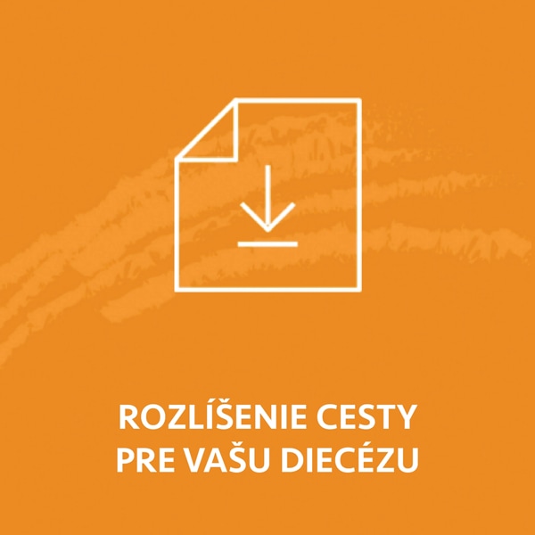 Rozlíšenie cesty pre vašu diecézu